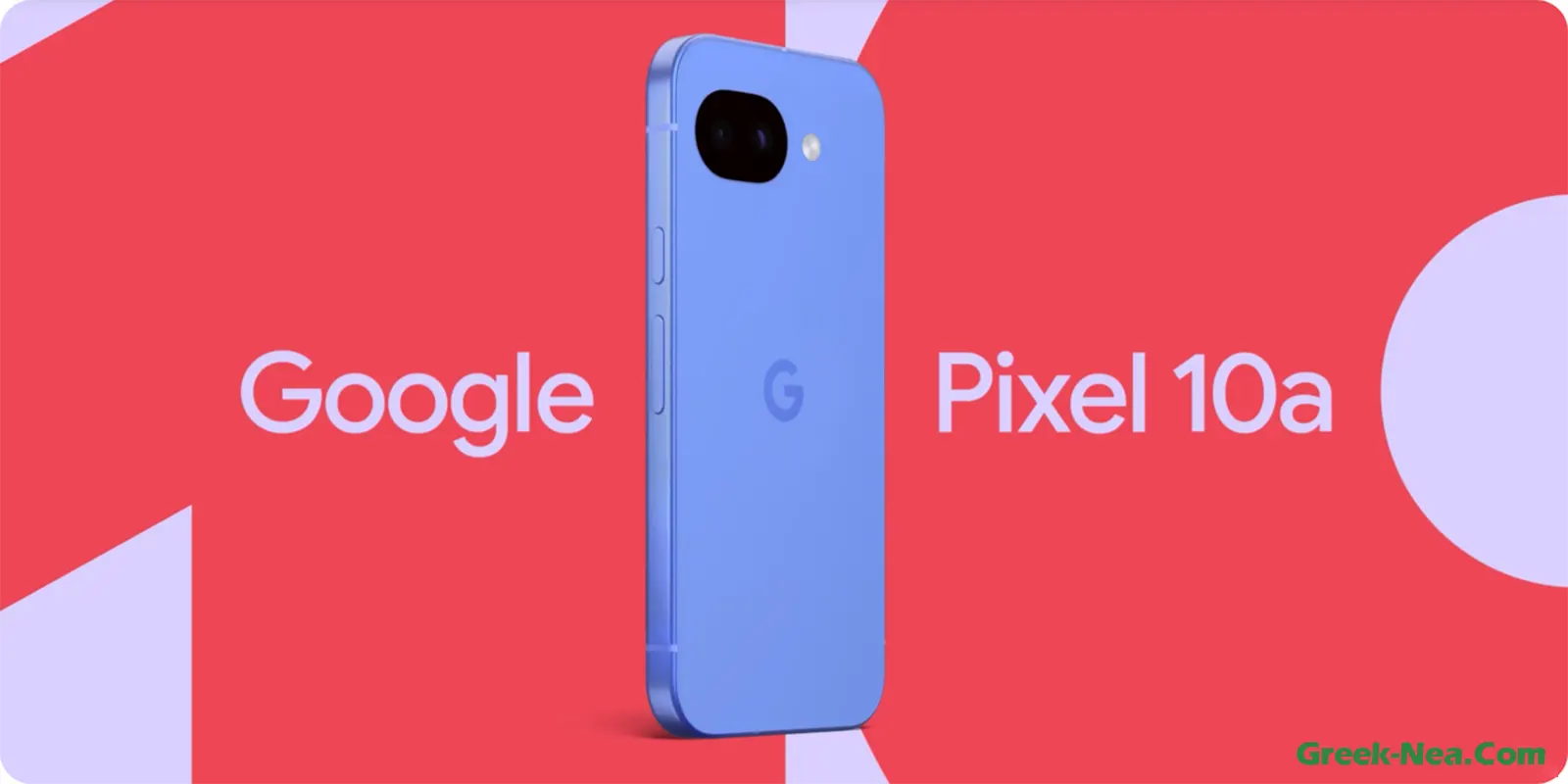 Google Pixel 10A: Επίσημη Αποκάλυψη και Τεχνικά Χαρακτηριστικά
